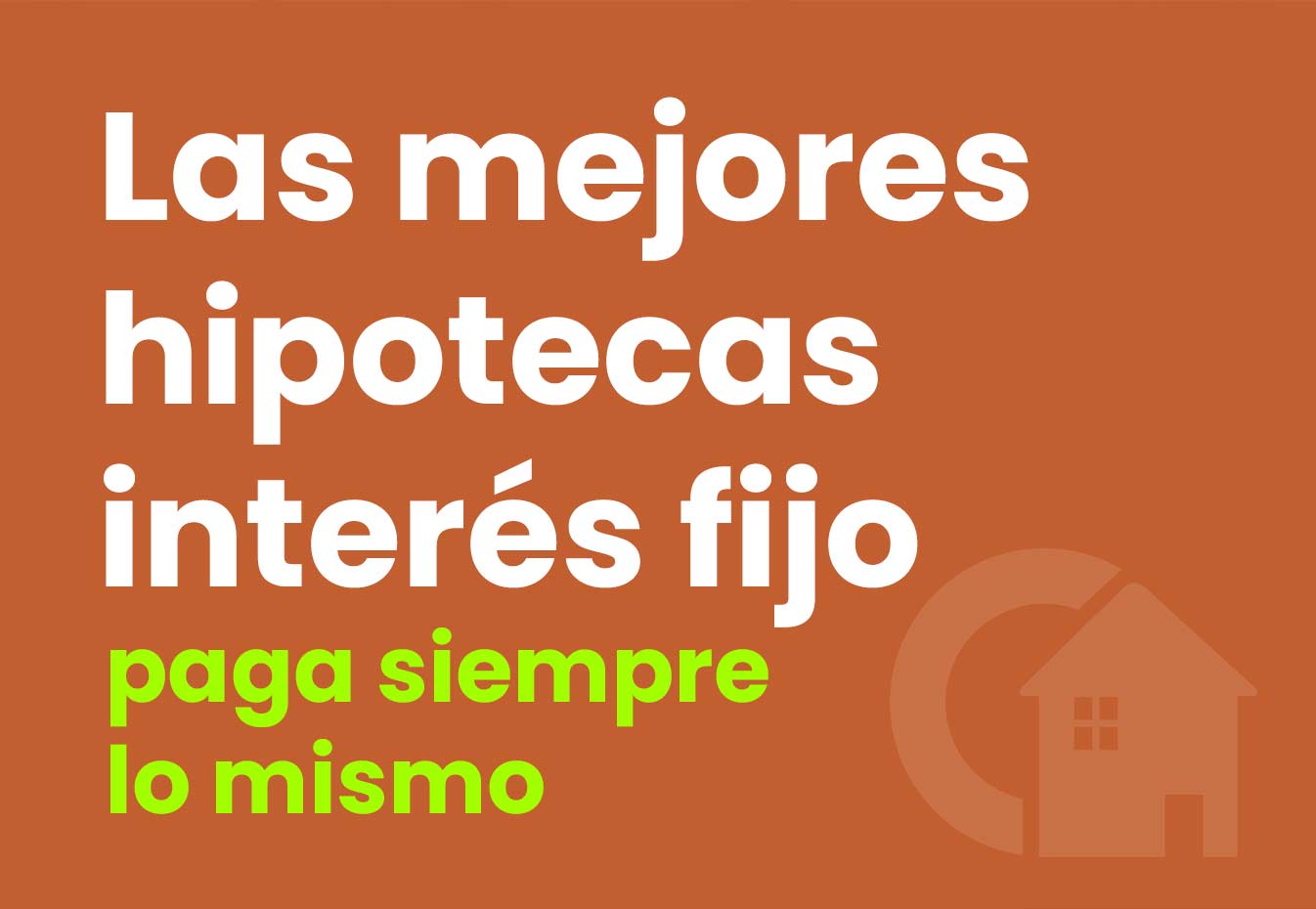 las mejores hipotecas con interés fijo en Barcelona